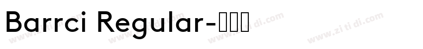 Barrci Regular字体转换